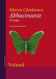 Abbacinante. Il corpo - Librerie.coop