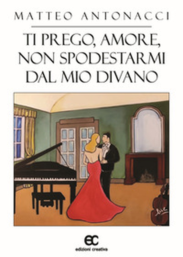 Ti prego, amore, non spodestarmi dal mio divano - Librerie.coop Ti prego, amore, non spodestarmi dal mio divano - Librerie.coop