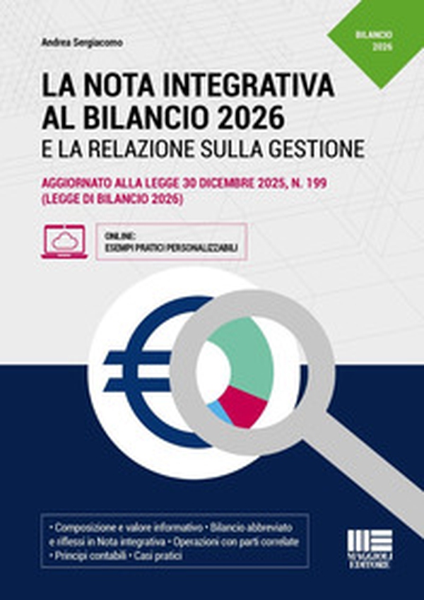 La nota integrativa al bilancio 2026 e la relazione sulla gestione. Aggiornato alla legge 30 dicembre 2025, n. 199 (legge di bilancio 2026) - Librerie.coop
