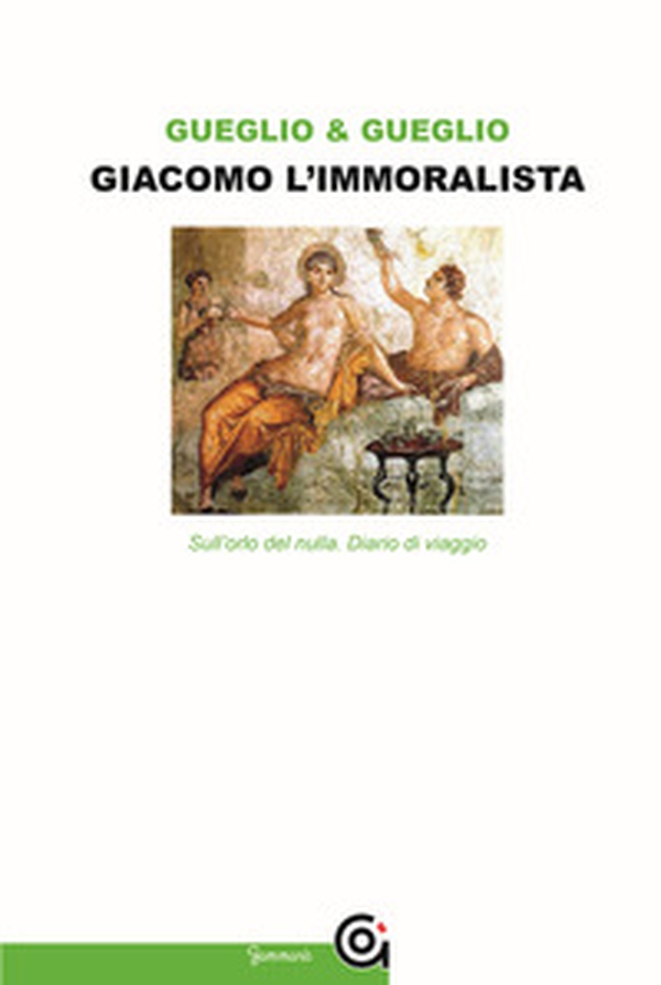 Giacomo l'immoralista. Sull'orlo del nulla. Leopardi e la mezza filosofia - Librerie.coop Giacomo l'immoralista. Sull'orlo del nulla. Leopardi e la mezza filosofia - Librerie.coop