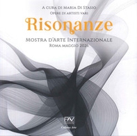 Risonanze. Mostra d'arte internazionale. Roma, maggio 2026 - Librerie.coop