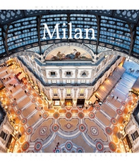 Milan. For the curious traveler - Librerie.coop