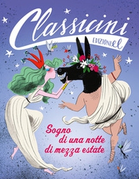 Sogno di una notte di mezza estate da William Shakespeare. Classicini - Librerie.coop