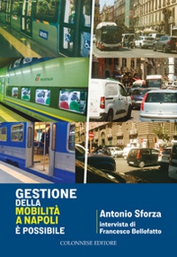 Gestione della mobilità a Napoli. È possibile - Librerie.coop