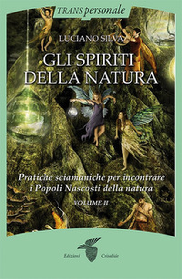 Gli spiriti della natura - Vol. 2 - Librerie.coop