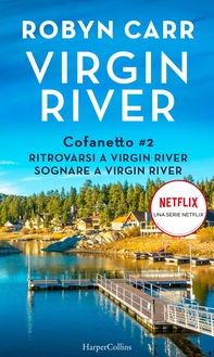 Cofanetto Virgin River 2 - Librerie.coop Cofanetto Virgin River 2 - Librerie.coop