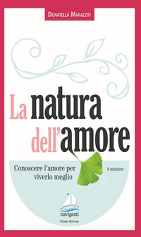 La natura dell'amore - Librerie.coop La natura dell'amore - Librerie.coop