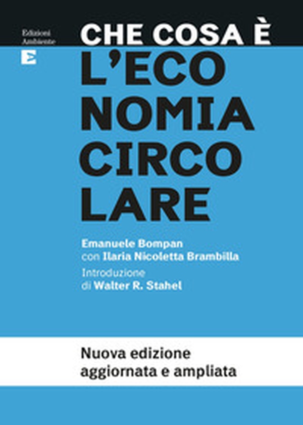 Che cosa è l'economia circolare - Librerie.coop Che cosa è l'economia circolare - Librerie.coop