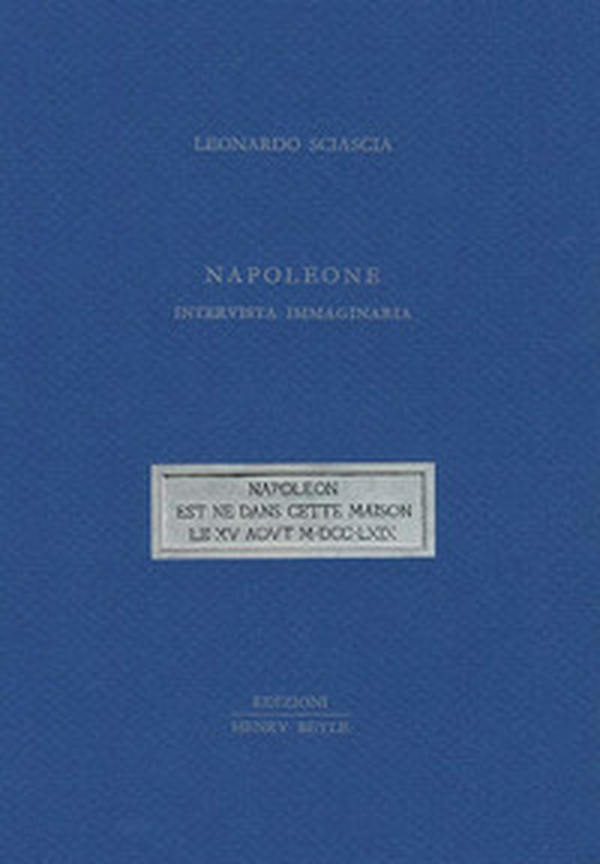 Napoleone. Intervista immaginaria - Librerie.coop Napoleone. Intervista immaginaria - Librerie.coop