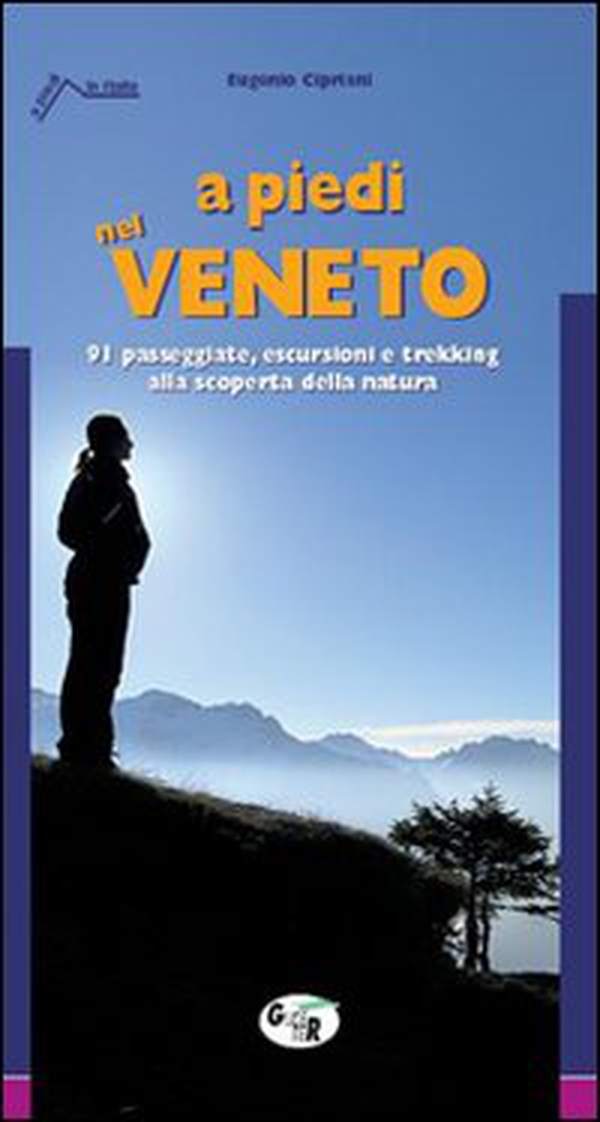 A piedi nel Veneto - Librerie.coop A piedi nel Veneto - Librerie.coop