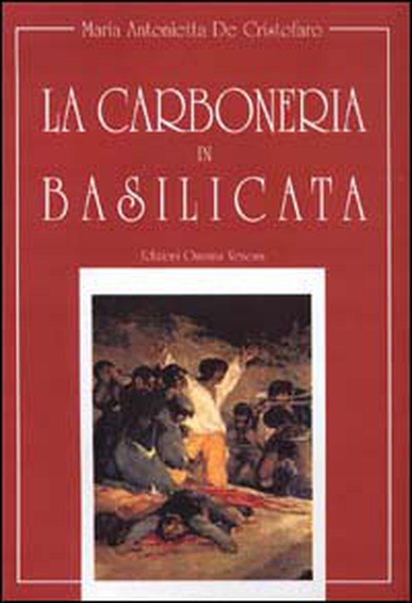 La carboneria in Basilicata - Librerie.coop La carboneria in Basilicata - Librerie.coop