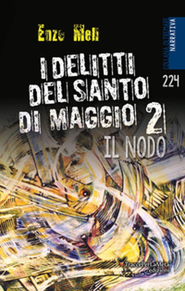 I delitti del Santo di Maggio - Librerie.coop I delitti del Santo di Maggio - Librerie.coop