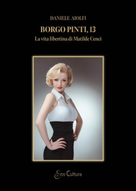 La vita libertina di Matilde Cenci - Librerie.coop