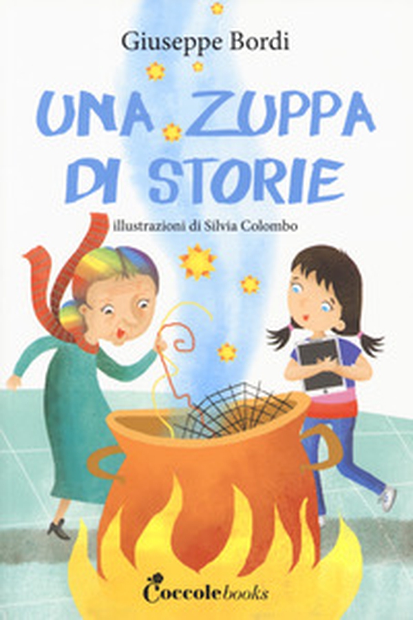 Una zuppa di storie - Librerie.coop Una zuppa di storie - Librerie.coop