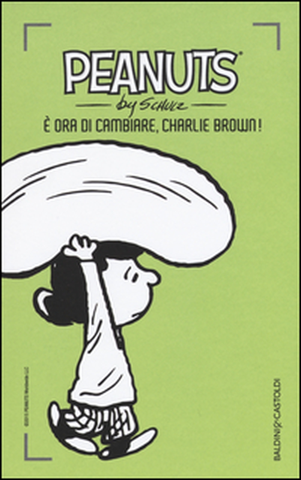 È ora di cambiare, Charlie Brown! - Vol. 20 - Librerie.coop È ora di cambiare, Charlie Brown! - Vol. 20 - Librerie.coop