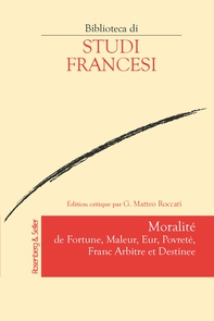 Moralité de Fortune, Maleur, Eur, Povreté, Franc Arbitre et Destinee - Librerie.coop Moralité de Fortune, Maleur, Eur, Povreté, Franc Arbitre et Destinee - Librerie.coop