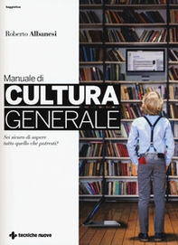 Manuale di cultura generale - Librerie.coop