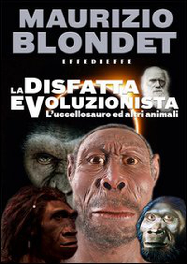 La disfatta evoluzionista. L'uccellosauro ed altri animali - Librerie.coop La disfatta evoluzionista. L'uccellosauro ed altri animali - Librerie.coop