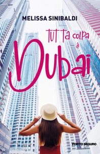Tutta colpa di Dubai - Librerie.coop