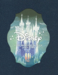 Disney. L'arte di raccontare storie senza tempo - Librerie.coop