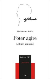 Poter agire. Letture kantiane - Librerie.coop