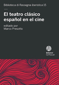 El teatro clásico español en el cine - Librerie.coop