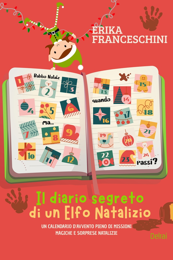 Il diario segreto di un elfo natalizio - Librerie.coop Il diario segreto di un elfo natalizio - Librerie.coop