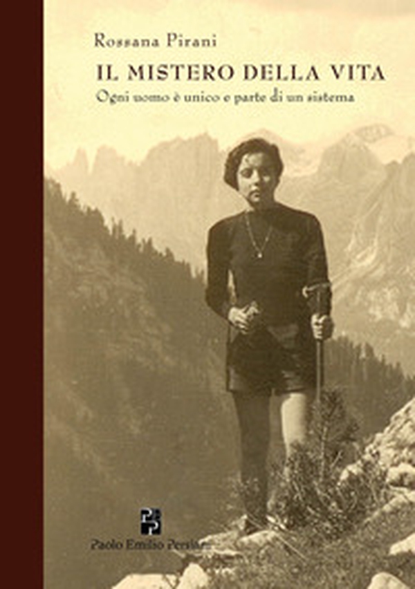 Il mistero della vita. Ogni uomo è unico e parte di un sistema - Librerie.coop Il mistero della vita. Ogni uomo è unico e parte di un sistema - Librerie.coop