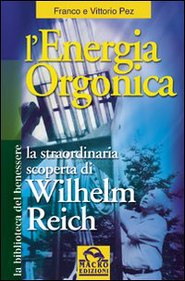 Energia orgonica - Librerie.coop Energia orgonica - Librerie.coop
