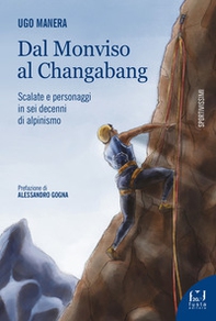 Dal Monviso al Changabang - Librerie.coop Dal Monviso al Changabang - Librerie.coop