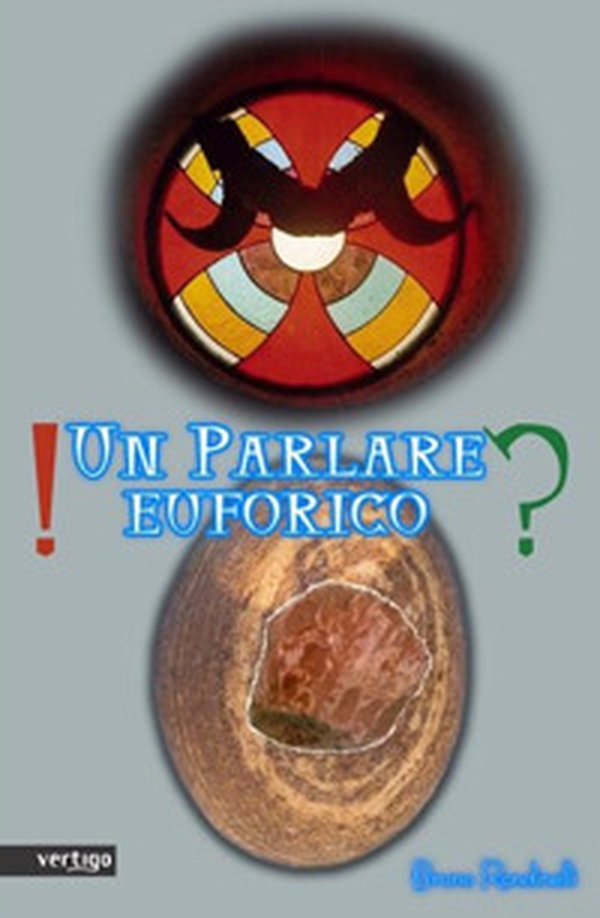 Un parlare euforico - Librerie.coop Un parlare euforico - Librerie.coop