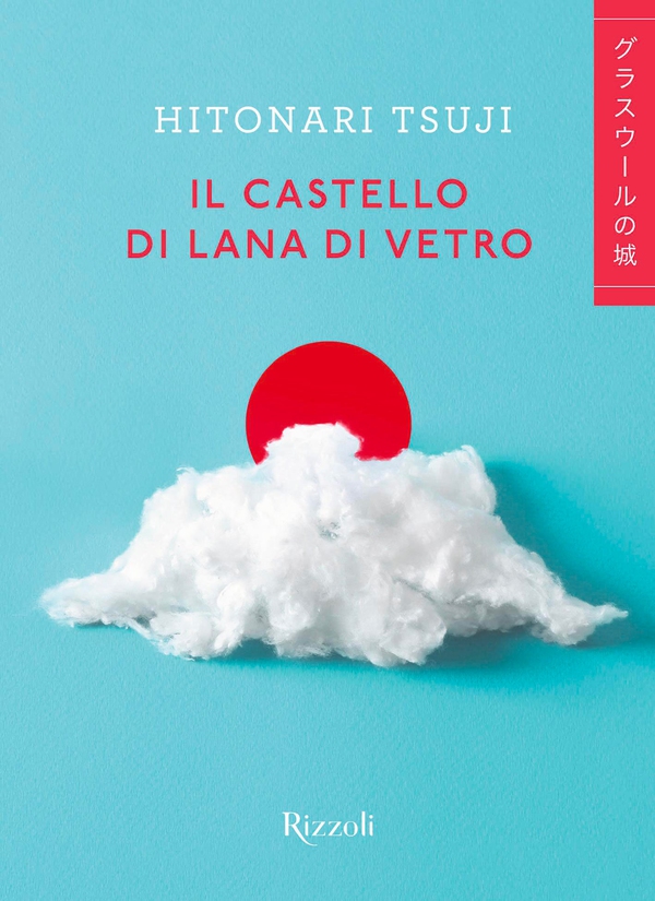 Il castello di lana di vetro - Librerie.coop Il castello di lana di vetro - Librerie.coop