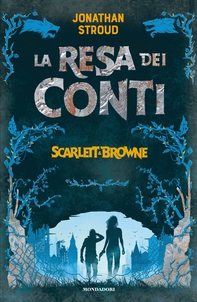 La resa dei conti. Scarlett & Browne - Librerie.coop