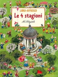 Le 4 stagioni. Libro-affresco - Librerie.coop