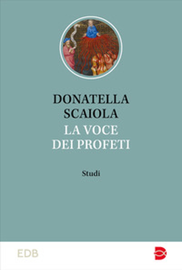 La voce dei profeti. Studi - Librerie.coop La voce dei profeti. Studi - Librerie.coop