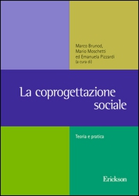 La coprogettazione sociale. Esperienze, metodologie e riferimenti normativi - Librerie.coop