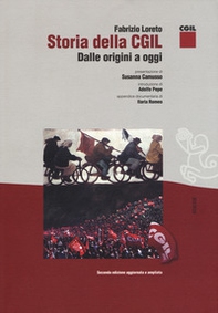 Storia della CGIL. Dalle origini ad oggi - Librerie.coop