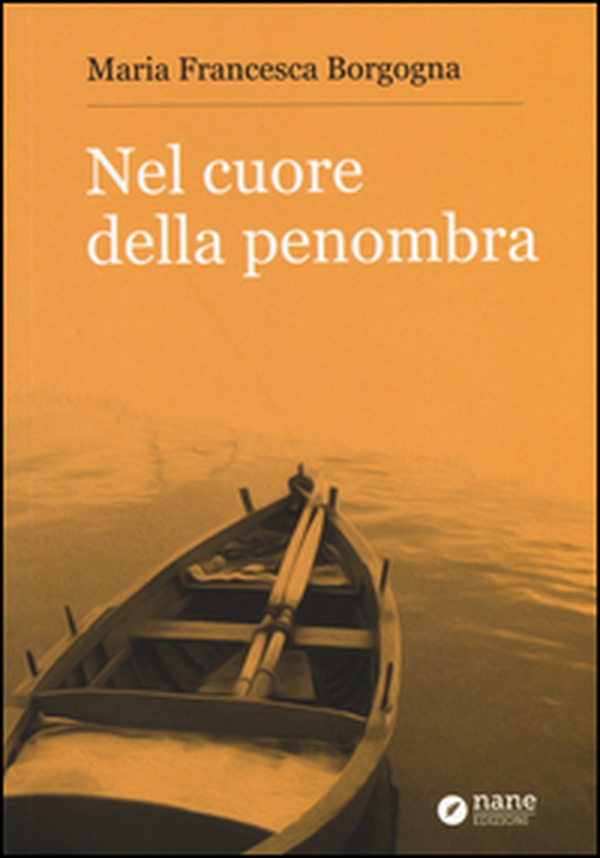 Nel cuore della penombra - Librerie.coop Nel cuore della penombra - Librerie.coop