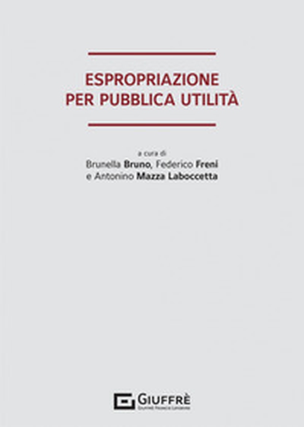 Espropriazione per pubblica utilità - Librerie.coop Espropriazione per pubblica utilità - Librerie.coop