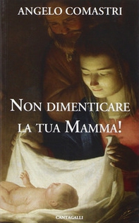Non dimenticare la tua mamma - Librerie.coop Non dimenticare la tua mamma - Librerie.coop