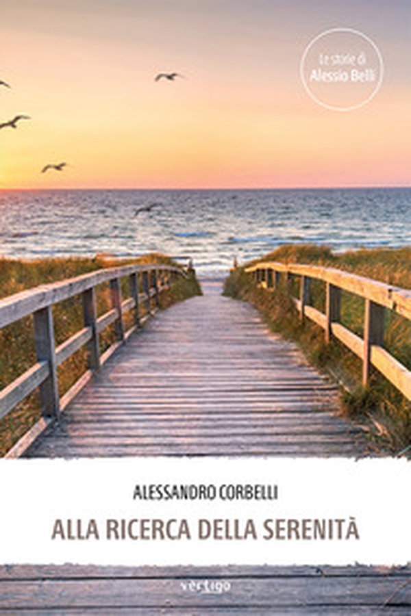 Alla ricerca della serenità - Librerie.coop Alla ricerca della serenità - Librerie.coop
