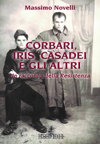 Corbari, Iris e gli altri - Librerie.coop Corbari, Iris e gli altri - Librerie.coop