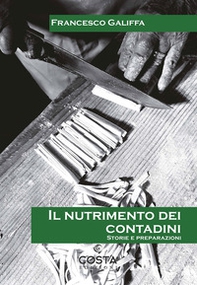 Il nutrimento dei contadini. Storie e preparazioni - Librerie.coop Il nutrimento dei contadini. Storie e preparazioni - Librerie.coop