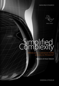 Simplified complexity. Metodo per la modellazione NURBS avanzata con Rhinoceros - Librerie.coop