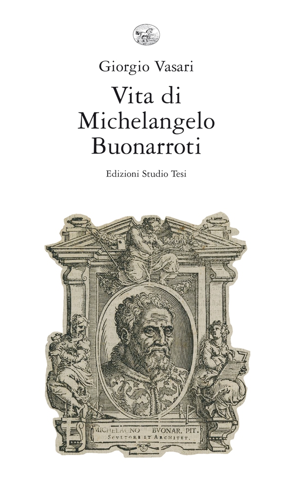 Vita di Michelangelo Buonarroti - Librerie.coop Vita di Michelangelo Buonarroti - Librerie.coop