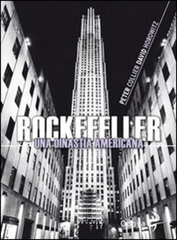 Rockefeller. Una dinastia americana - Librerie.coop Rockefeller. Una dinastia americana - Librerie.coop