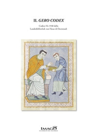 Il Gero Codex. Commentario al Codice Hs 1948 - Librerie.coop Il Gero Codex. Commentario al Codice Hs 1948 - Librerie.coop