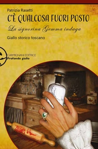 C'è qualcosa fuori posto. La signorina Gemma indaga - Librerie.coop