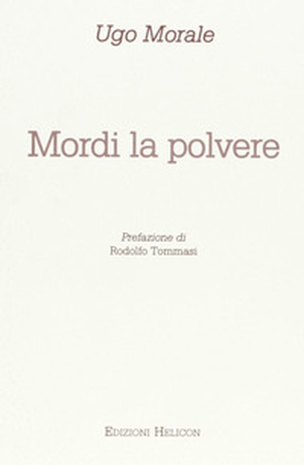 Mordi la polvere - Librerie.coop Mordi la polvere - Librerie.coop