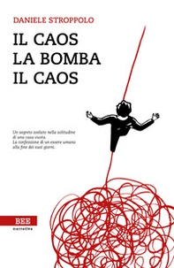 Il caos, la bomba, il caos - Librerie.coop